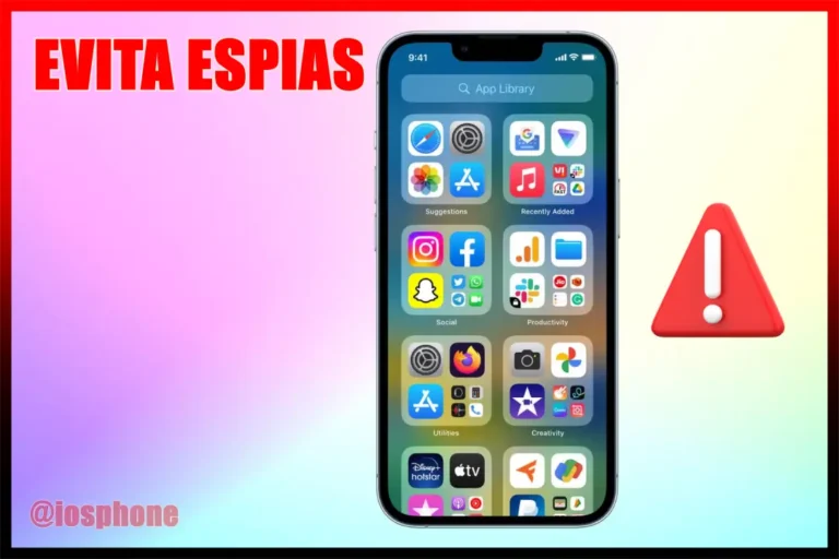 Cómo evitar que espíen mi iPhone con aplicaciones ocultas