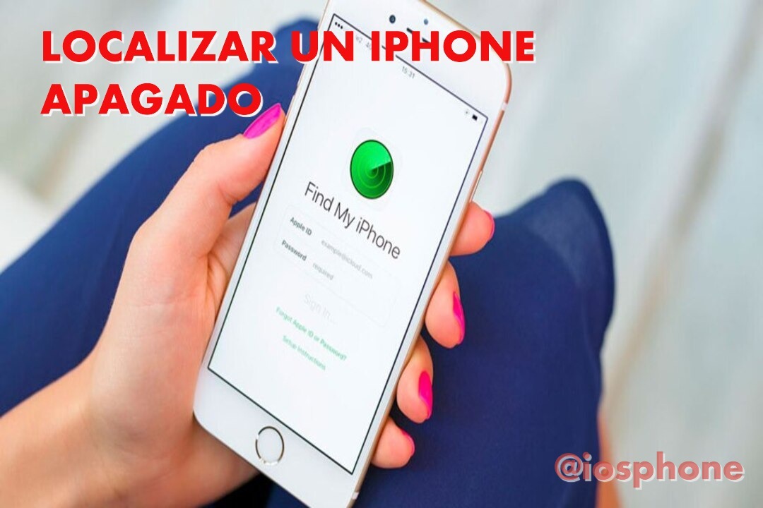 localizar el iPhone apagado