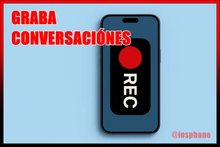 Como Grabar Conversaciones con el Boton Secreto de iPhone