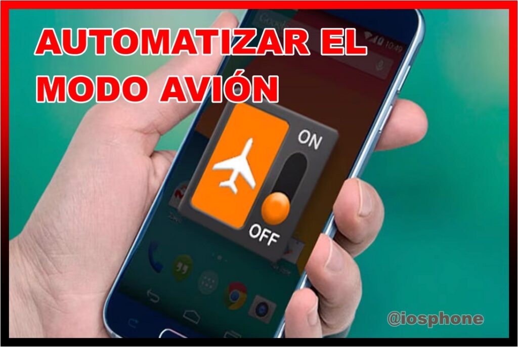 automatizar el modo avión