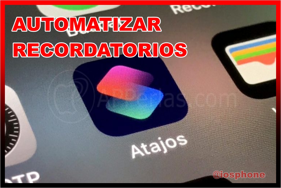 automatizar recordatorios usando atajos