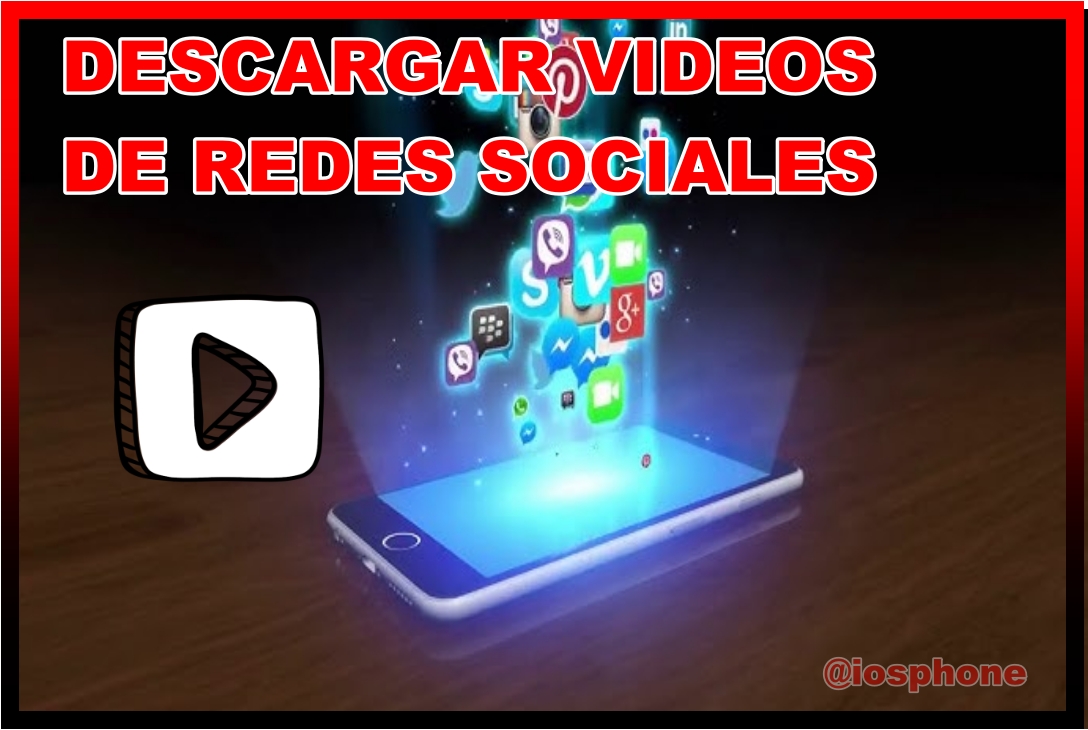 Descargar Vídeos de Redes Sociales