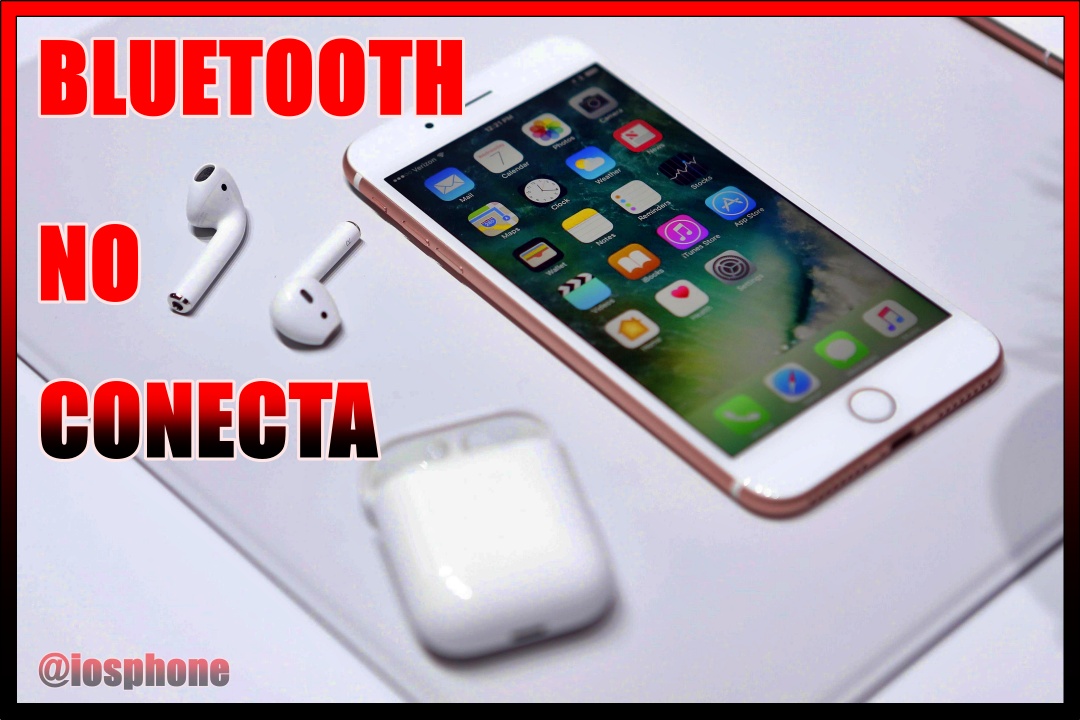 El Bluetooth del iPhone no conecta