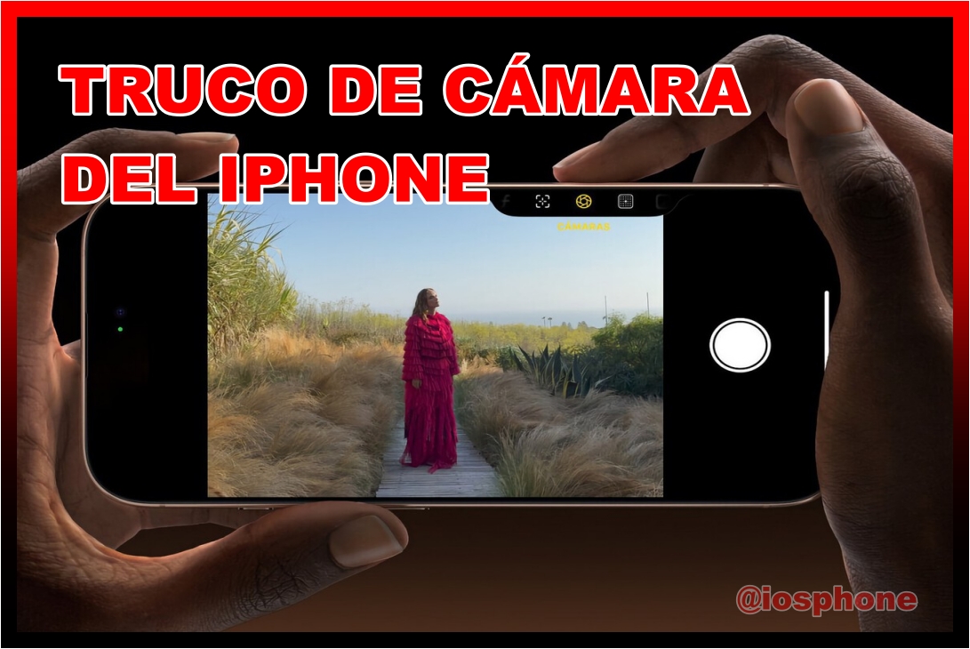 Truco de Cámara del iPhone
