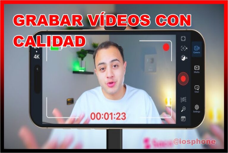 Grabar Vídeos con Calidad