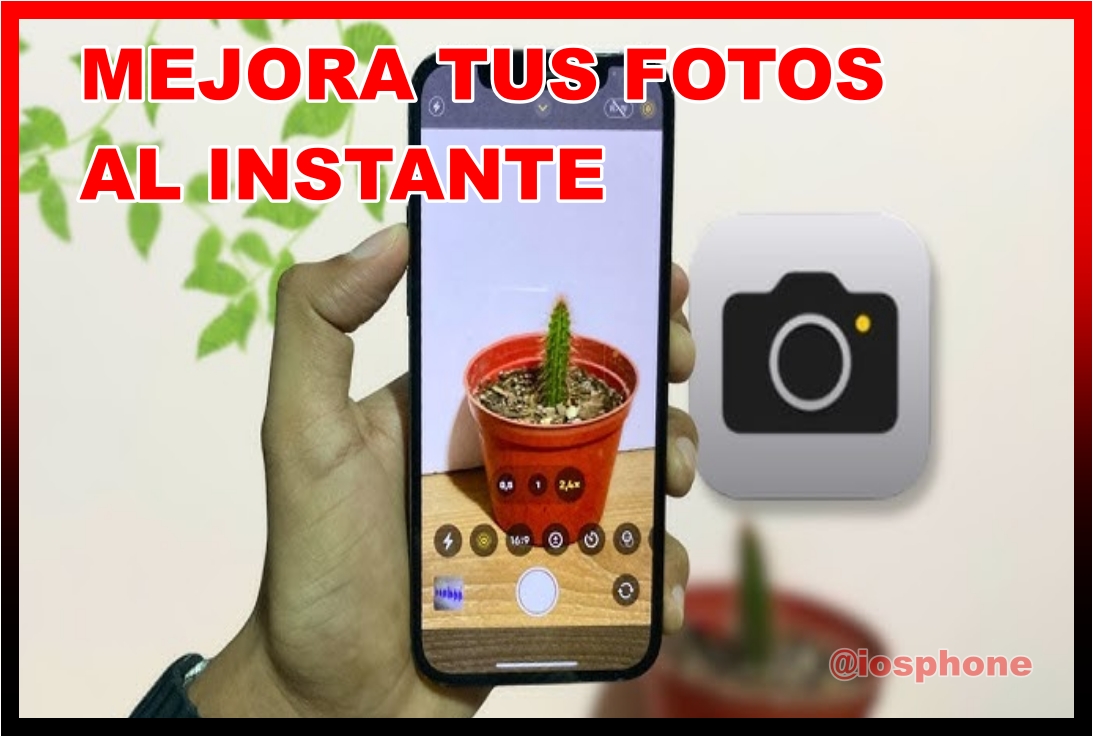 Mejora tus Fotos al Instante