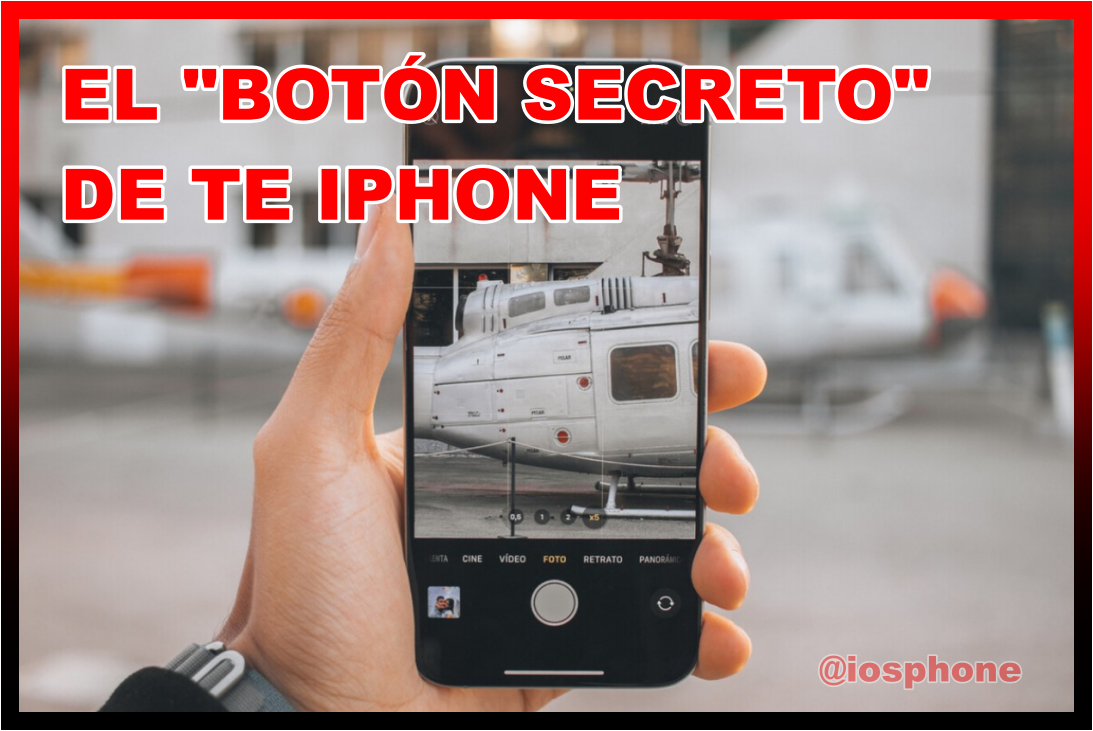 El "Botón Secreto" de tu iPhone
