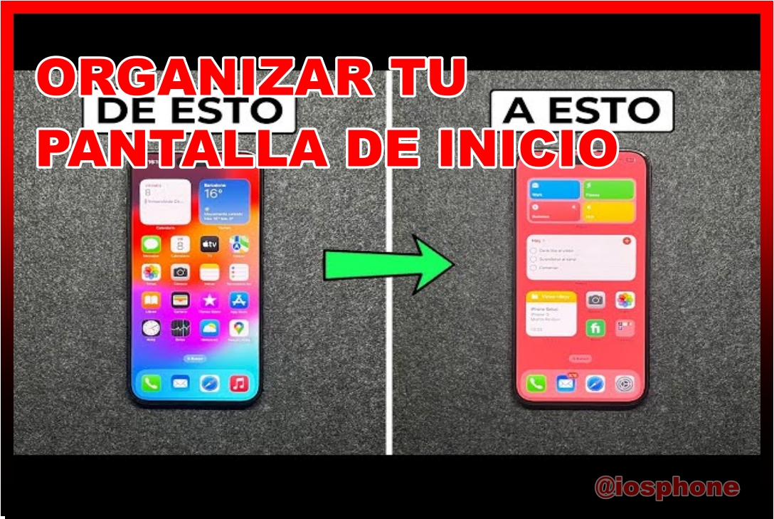 Organizar tu Pantalla de Inicio